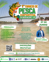 Inscrições Abertas para o 1º Torneio de Pesca Esportiva de Nova Nazaré – MT