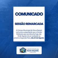 Sessão Ordinária é remarcada para o dia 25 de agosto